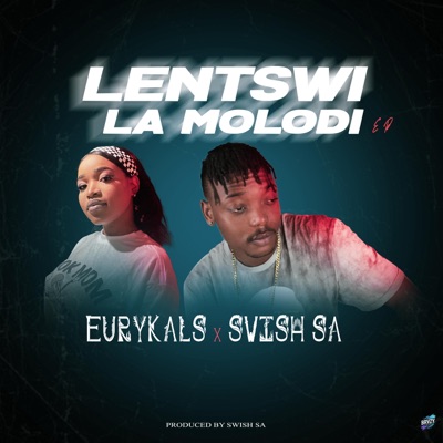 Lentswi La Molodi (feat. Eurykals the Vocalist) - Single