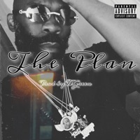 The Plan (feat. DGreen) - Single - WhatChaKnow Records,LLC
