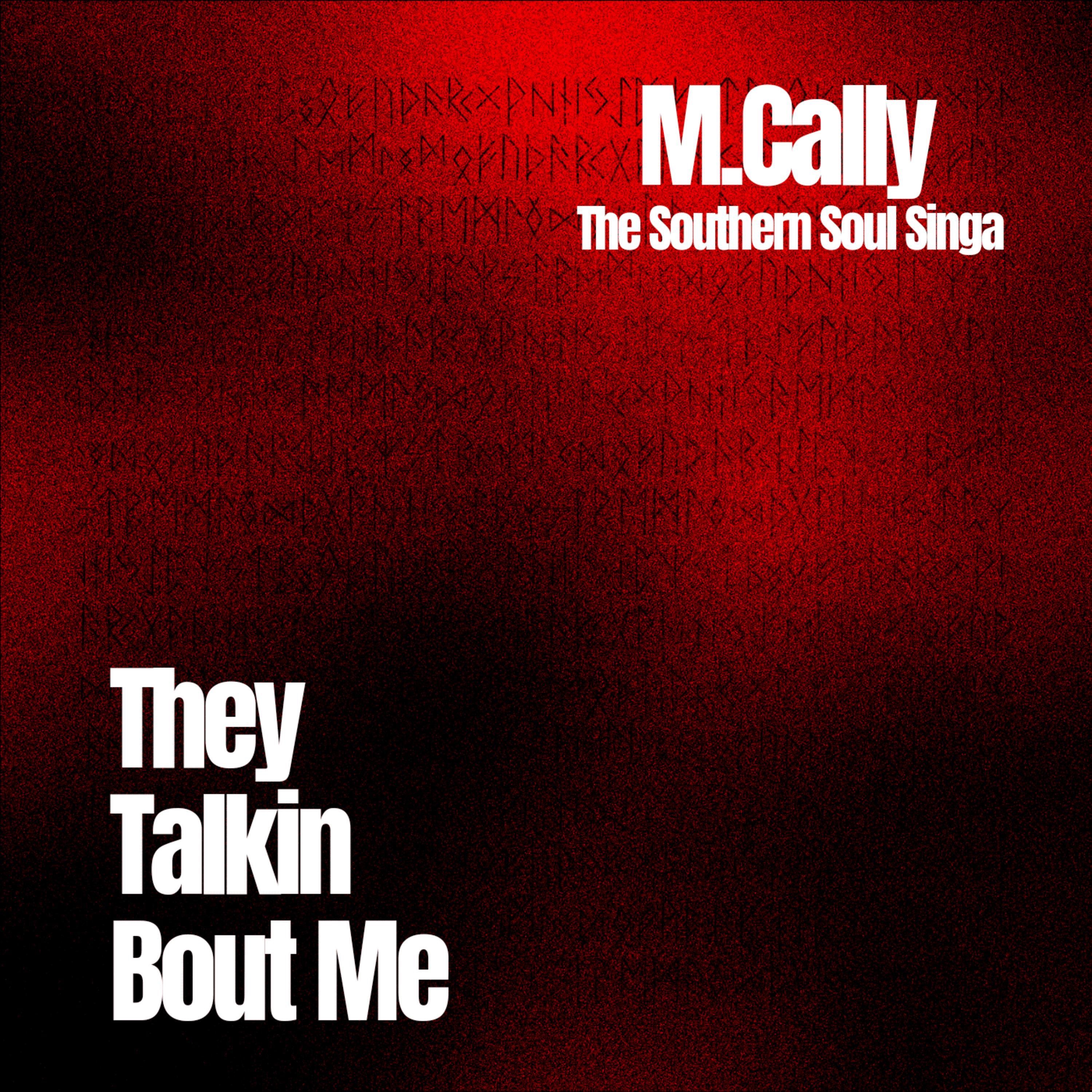 They Talkin Bout Me - Single