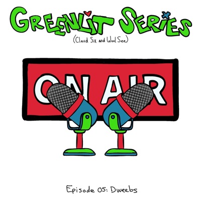Episode 05: Dweebs - Single