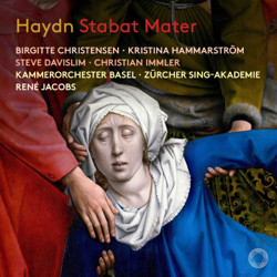 Haydn: Stabat Mater - René Jacobs, Kammerorchester Basel &amp; Zürcher Sing-Akademie Cover Art