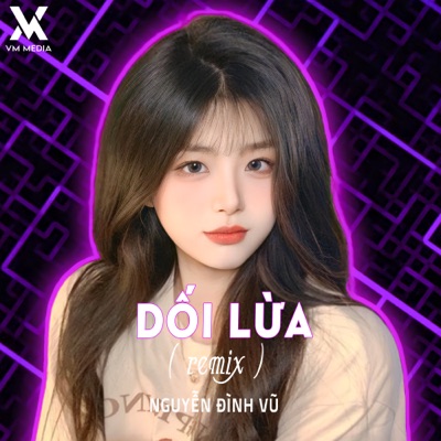 Dối Lừa (Remix) - Single