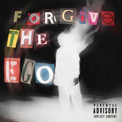 Forgive the Ego - Single