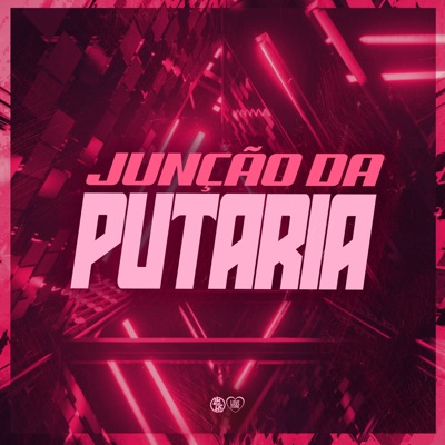 Junção da Putaria (feat. DJ Caioba & BiDU) - Single