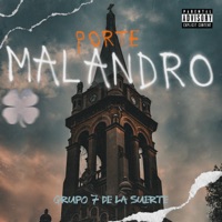Porte Malandro - Single - Grupo 7 De La Suerte