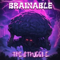 The Struggle - Single - Brainable