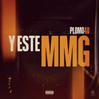 Y ETE MMG (Plomo48) - Single - PLM STUDIO48
