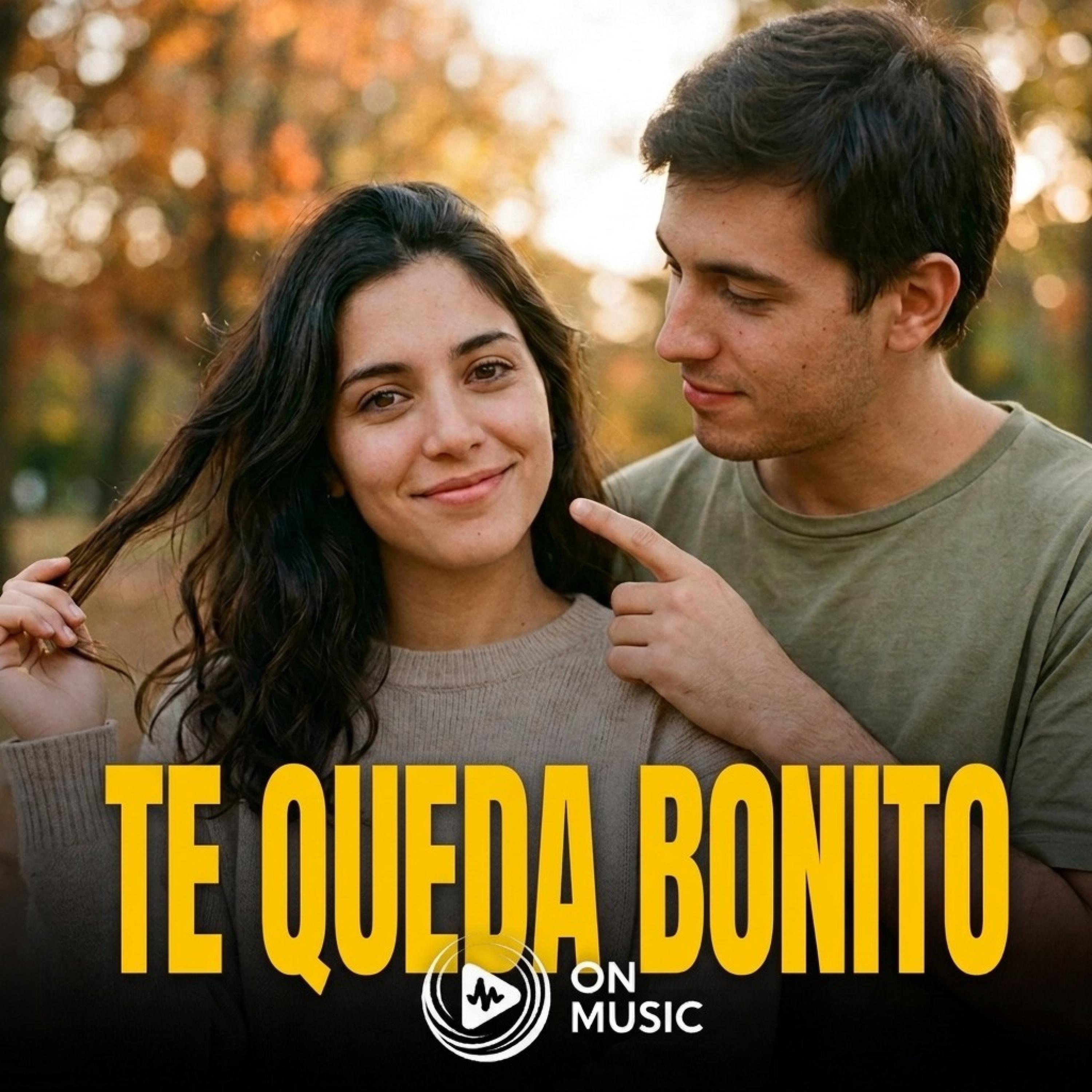 Te Queda Bonito - Single