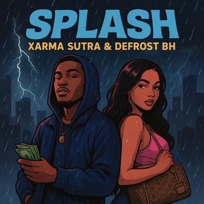 Splash (feat. Defrost BH) - Single