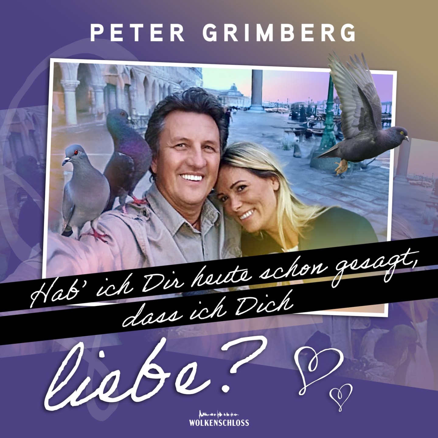 Hab' ich dir heute schon gesagt, dass ich dich liebe? - Single