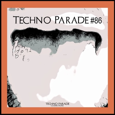 Techno Parade #86