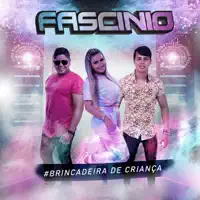 Brincadeira de Criança — Banda Fascinio