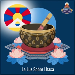 La Luz Sobre Lhasa - EP