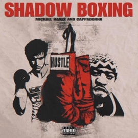 Shadow Boxing Michael Hanke
