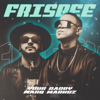 Frisbee - Single - Your Daddy & Marq Markuz