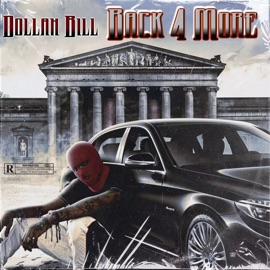 Back 4 More Dollah Bill