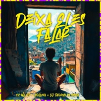 Deixa Eles Falar - Single - Mc Will SP, Aguillera & DJ Tiaguinho da Mooca
