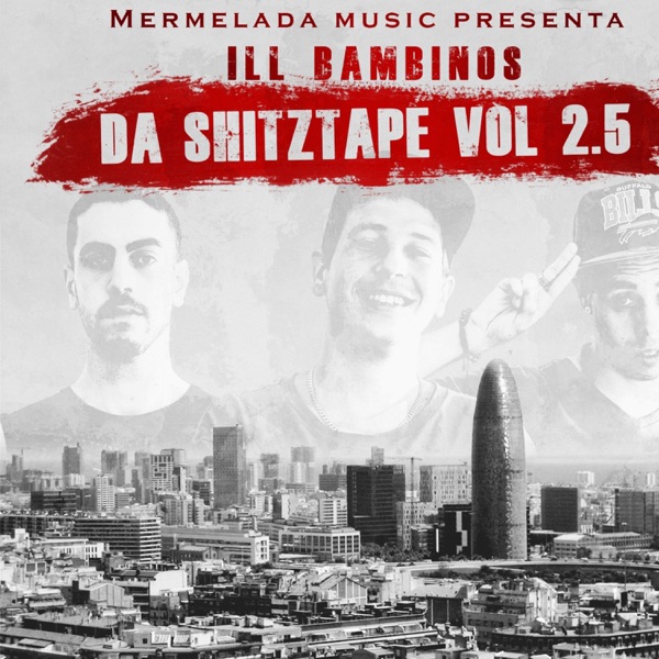 DA SHITZTAPE (VOL 2.5)