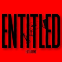 Entitled - Single - Faiyabrand