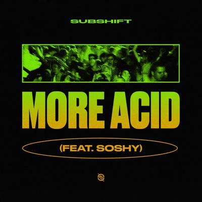More Acid (feat. SoShy) - Single