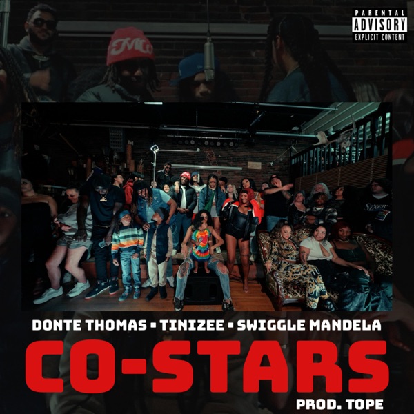 CO-STARS (feat. Tinizeee & Donte Thomas)