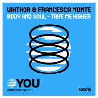 Body and Soul / Take Me Higher - Single - Vikthor & Francesca Monte