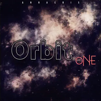Ascolta 'Orbit One' di ANRACRIS