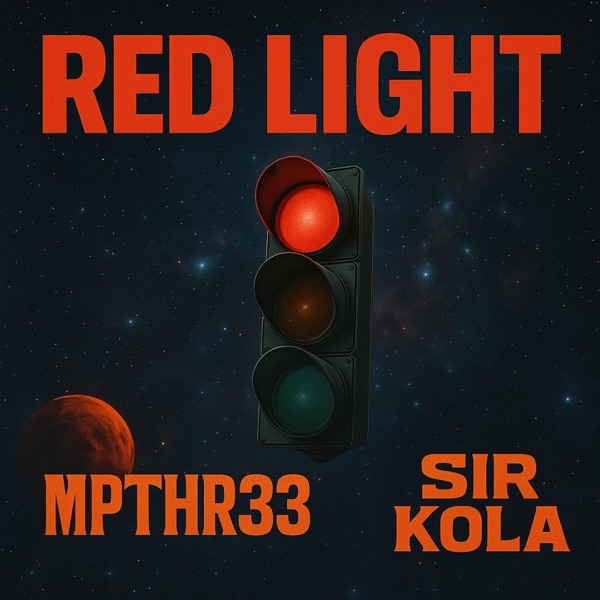 Red light (feat. Sir kola)