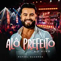 Alô Prefeito — Rafael Quadros