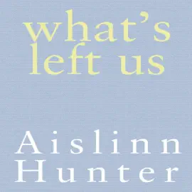 What's Left Us (Unabridged)