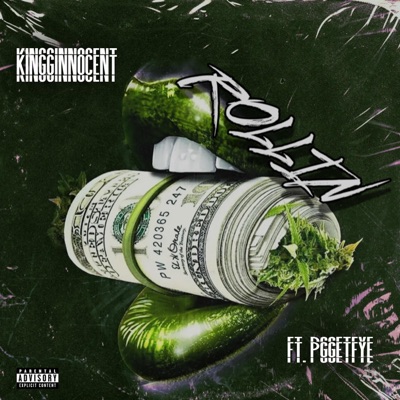 ROLLIN (feat. PGGETFYE) - Single