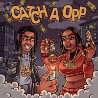 Catch A Opp (feat. Jaydot Geek) - Single - LadyyFast
