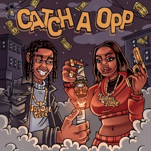 Catch A Opp (feat. Jaydot Geek) - Single