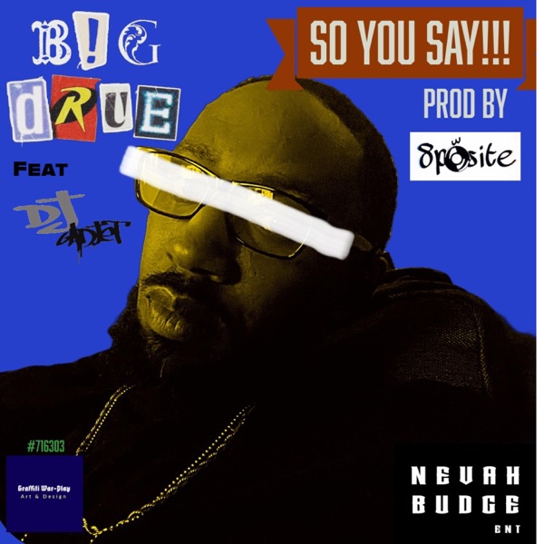 Cover of So You Say (feat. DJ GadJet & 8posite) - Single
