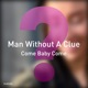 Come Baby Come Single