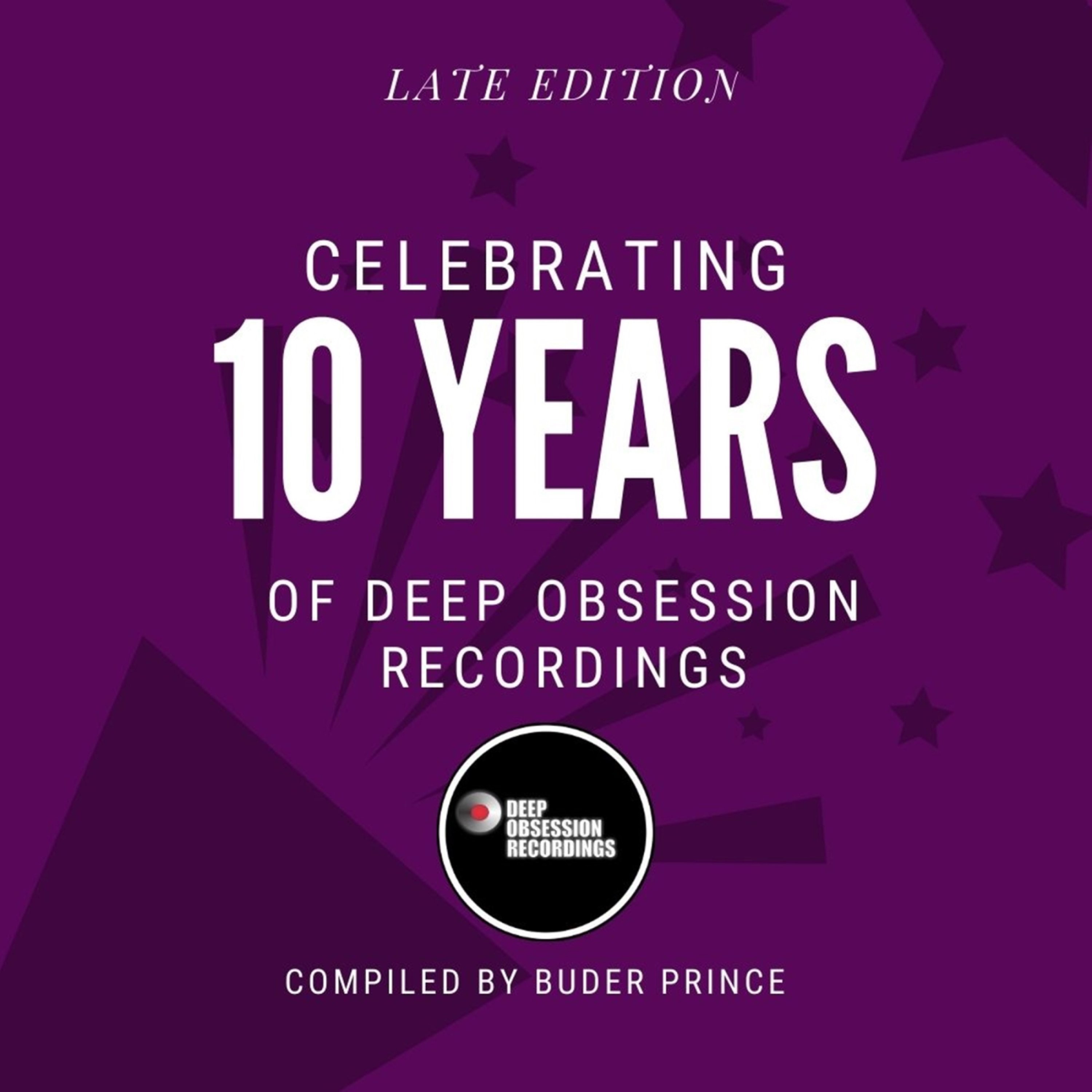 Celebrating 10 Years of Deep Obsession Recordings - Compileted by Buder Prince