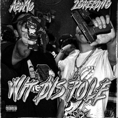 Wit Dis Pole (feat. 2GreedyIG) - Single