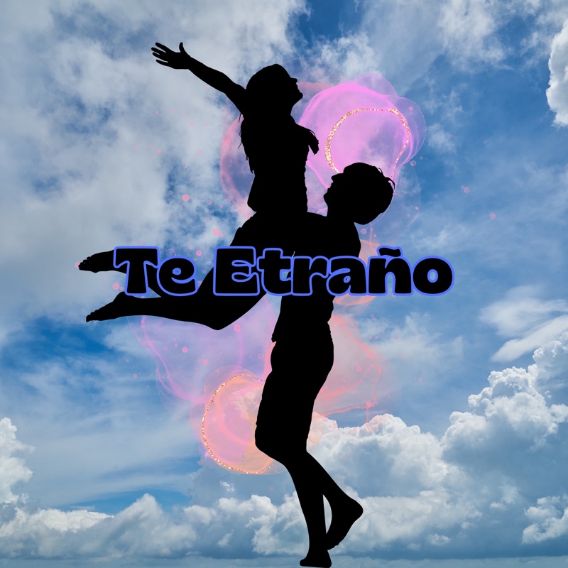 Te Extraño