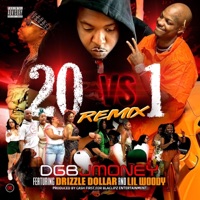 20 vs 1 (feat. Lil Woody & Drizzle Dollar) [Remix] - Single - DGBJMONEY
