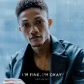 i'm fine, i'm okay