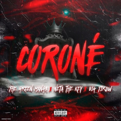 Corone (feat. The Green Manga & Neta The Key) - Single