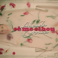 Cê Me Olhou - Single - Amanda Coronha & ANALAGA