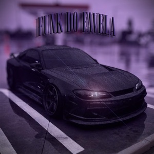 FUNK DO FAVELA - Single