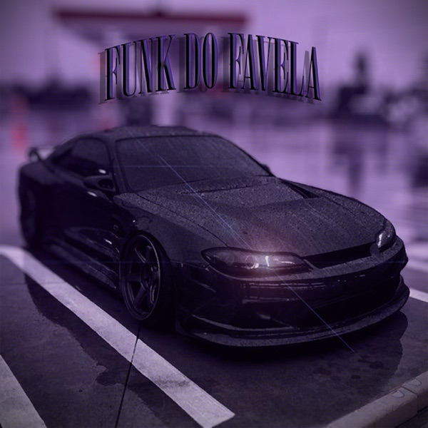 FUNK DO FAVELA - Single