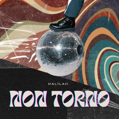 Non torno - Dalîlah