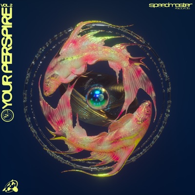 Your Perspire, Vol. 2