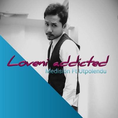 Loveni Addicted - Single