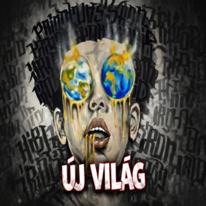 Új Világ (feat. Hibrid & Iron) - Single