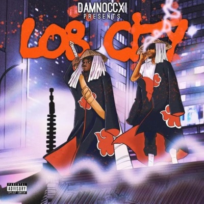 DAMNOCCXI Presents.. LOB CITY