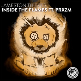 Inside the Flames (feat. PRXZM) Jameston Thieves